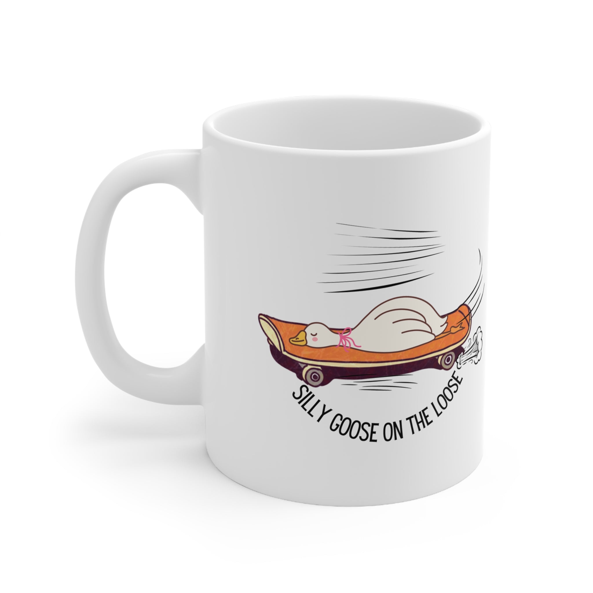 Ceramic Mug — “Silly Goose on the Loose” Funny Coffee Cup (11oz & 15oz)