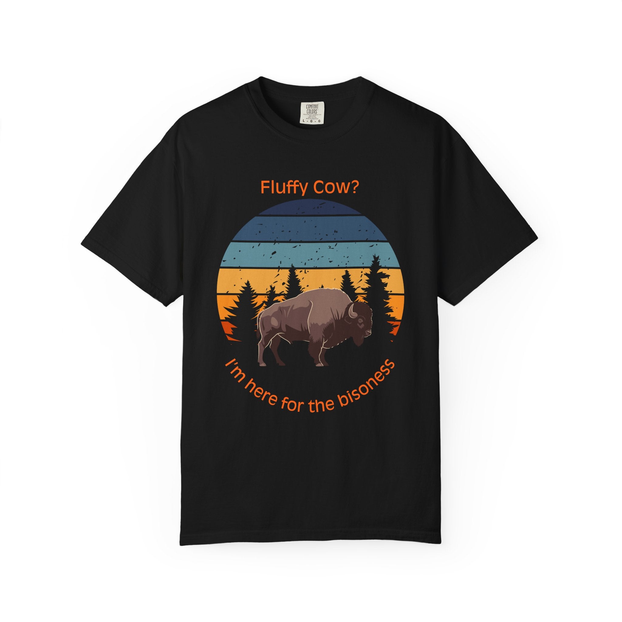 Fluffy Cow? Buffalo Vintage Sunset T-Shirt — "I’m Here for the Bisoness"