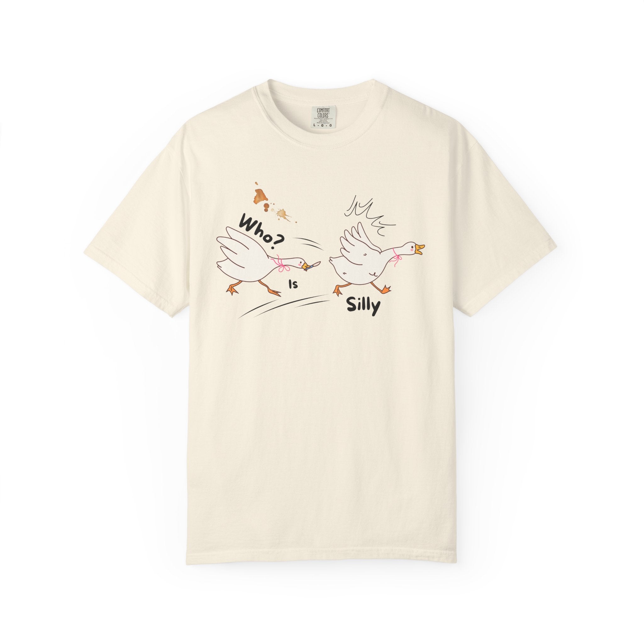 Silly goose Graphic T-Shirt — "Who? is Silly" Cute Cartoon Tee