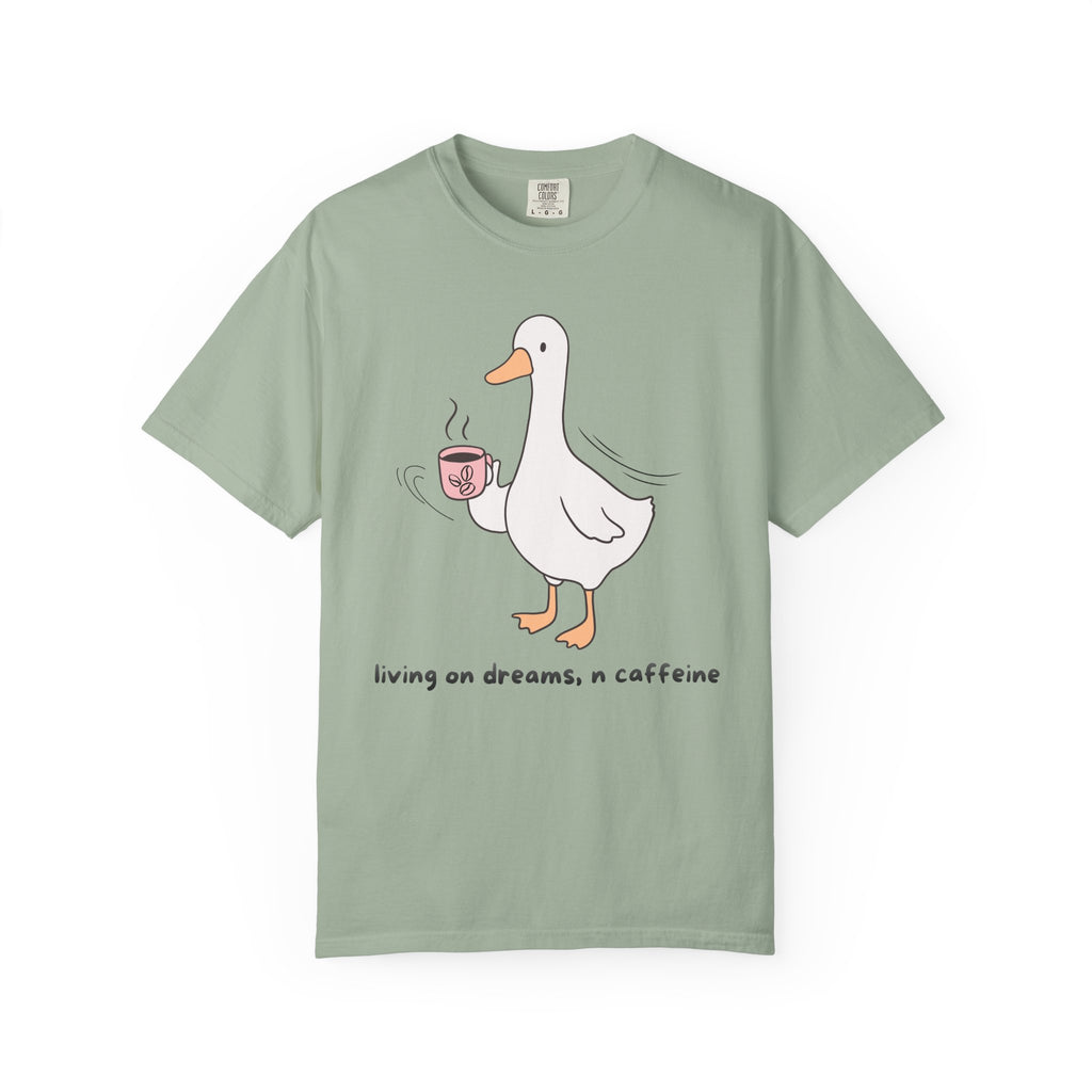 Duck Coffee T-Shirt — "Living on Dreams & Caffeine" Cute Goose Graphic Tee